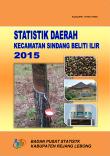 Statistik Daerah Kecamatan Sindang Beliti Ilir 2015