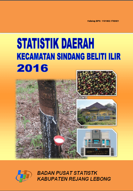 Statistik Daerah Kecamatan Sindang Beliti Ilir 2016