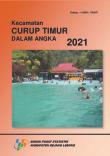 Curup Timur Subdistrict In Figures 2021