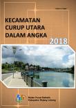 Curup Utara Subdistrict in Figures 2018